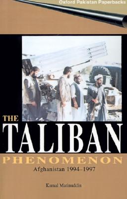 The Taliban Phenomenon: Afghanistan 1994-1997