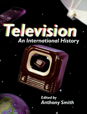 Television: An International History