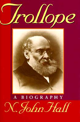 Trollope: A Biography