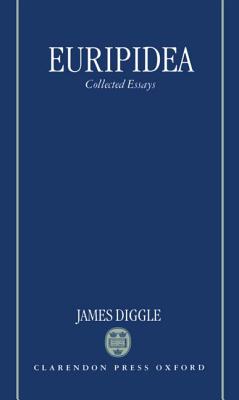 Image for EURIPIDEA Collected Essays EURIPIDEA Collected Essays