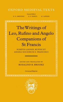 SCRIPTA LEONIS, RUFINI, ET ANGELI SOCIORUM S. FRANCISCI