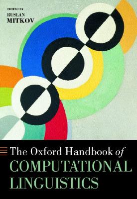The Oxford Handbook of Computational Linguistics