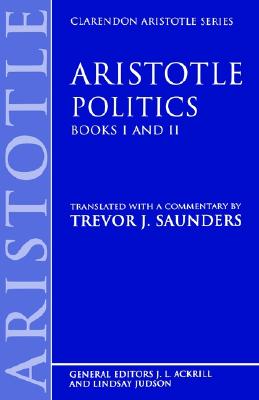 Politics (Clarendon Aristotle Series)