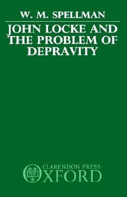 John Locke and the Problem of Depravity