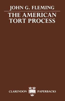 Image for The American Tort Process (Clarendon Paperbacks)