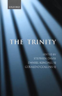 Image for The Trinity: An Interdisciplinary Symposium on the Trinity The Trinity: An Interdisciplinary Symposium on the Trinity