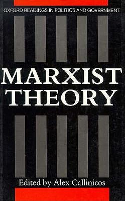 Marxist Theory (Oxford Readings in Politics and Government)