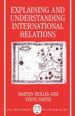 Image for Explaining and Understanding International Relations (Clarendon Paperbacks) Explaining and Understanding International Relations (Clarendon Paperbacks)