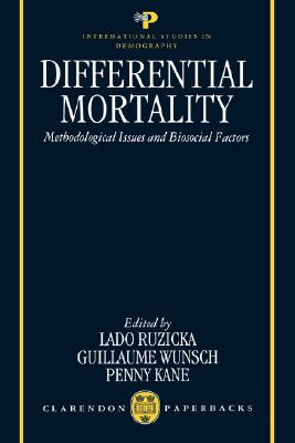 Image for Differential Mortality: Methodological Issues and Biosocial Factors (International Studies in Demography)