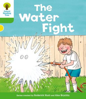 Image for Oxford Reading Tree: Level 2: More Stories A: The Water Fight Oxford Reading Tree: Level 2: More Stories A: The Water Fight