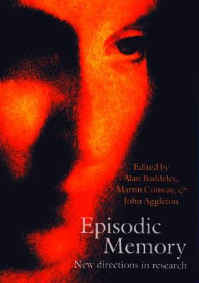 Episodic Memory: New Directions in Research