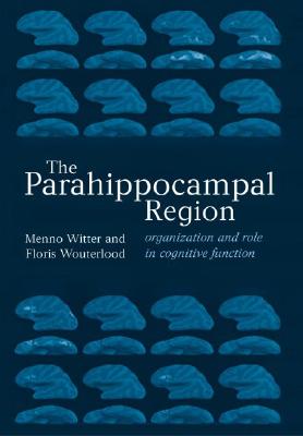 The Parahippocampal Region: Organization and Role in Cognitive Functions