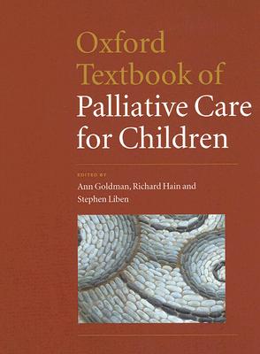 Oxford Textbook of Palliative Care for Children