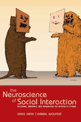 The Neuroscience of Social Interaction: Decoding, Imitating, and Influencing the Actions of Others