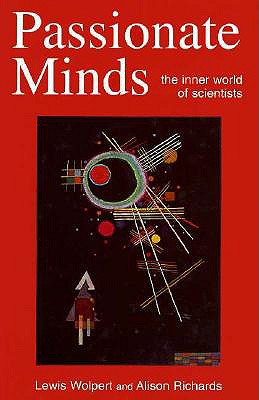 Passionate Minds: The Inner World of Scientists
