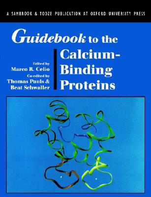 Guidebook to the Calcium-Binding Proteins (The Guidebook Ser.)