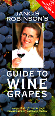 Jancis Robinson's Guide to Wine Grapes