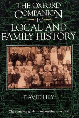 The Oxford Companion to Local and Family History