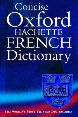 Concise Oxford-Hachette French Dictionary
