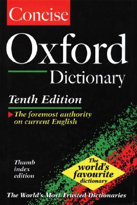 The Concise Oxford English Dictionary: Thumb Indexed