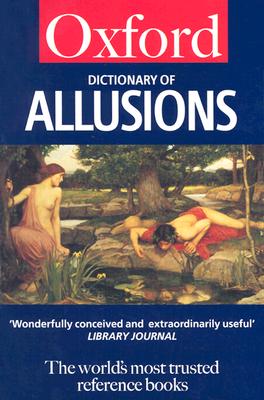 Image for A Dictionary of Allusions (Oxford Quick Reference)