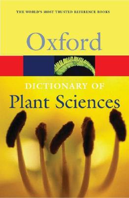 Image for Oxford Dictionary Of Plant Sciences