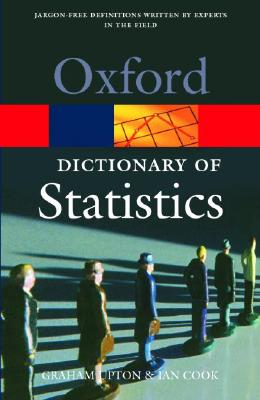 A Dictionary of Statistics (Oxford Quick Reference)