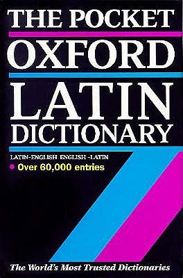 THE POCKET OXFORD LATIN DICTIONARY