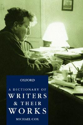 A Dictionary of Writers and Their Works Image for A Dictionary of Writers and Their Works