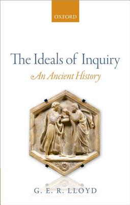 The Ideals of Inquiry: An Ancient History