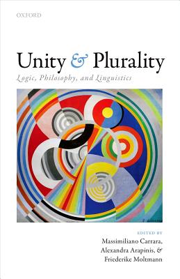 Unity and Plurality: Logic, Philosophy, and Linguistics