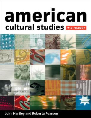 American Cultural Studies: A Reader
