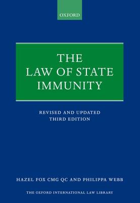 The Law of State Immunity (Oxford International Law Library)