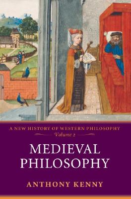Medieval Philosophy: A New History of Western PhilosophyVolume 2