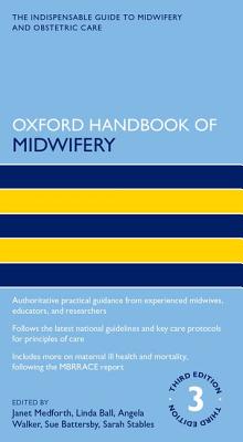 Oxford Handbook of Midwifery (Oxford Handbooks in Nursing)