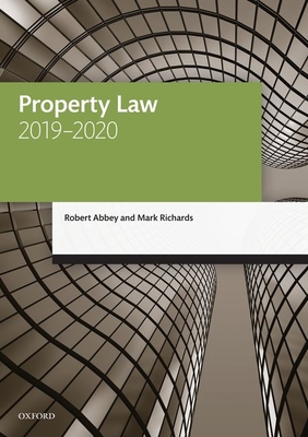 Property Law 2019-2020 (Legal Practice Course Manuals)