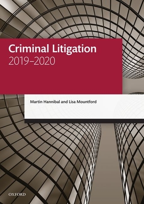 Criminal Litigation 2019-2020 (Legal Practice Course Manuals)