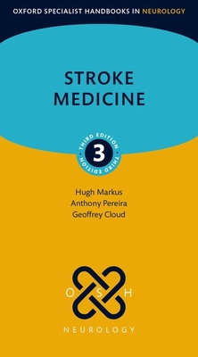 Image for Stroke Medicine (Oxford Specialist Handbooks in Neurology) Stroke Medicine (Oxford Specialist Handbooks in Neurology)