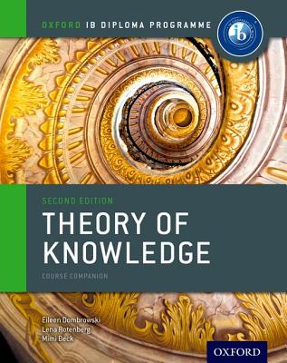 IB Theory of Knowledge Course Book: Oxford IB Diploma ProgramCourse Book