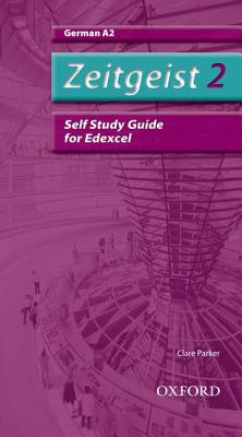 Zeitgeist 2. A2 Edexcel Self-Study Guide
