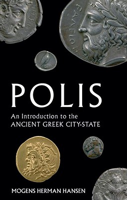POLIS An Introduction to the Ancient Greek City-State