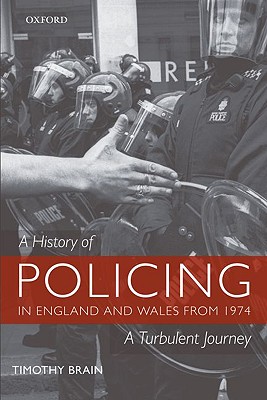 A History of Policing from 1974: The Turbulent Years