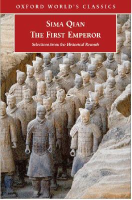 THE FIRST EMPEROR Selections from the Historical Records. Translated with an Introduction and Notes