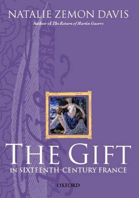Image for The Gift in Sixteenth-Century France The Gift in Sixteenth-Century France