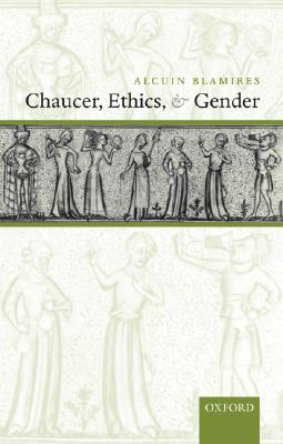 Image for Chaucer, Ethics, and Gender