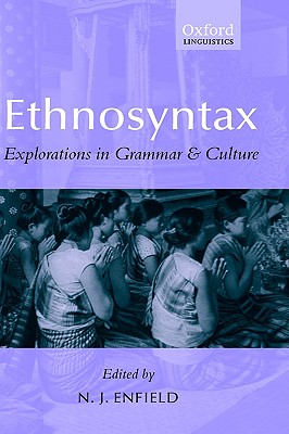 Ethnosyntax: Explorations in Grammar and Culture (Oxford Linguistics)