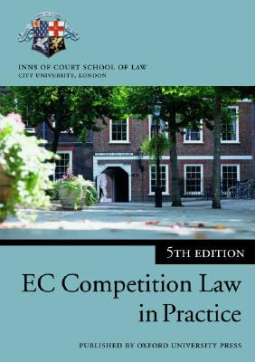 European Community Competition Law in Practice (Blackstone Bar Manual)