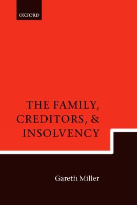The Family, Creditors, and Insolvency Image for The Family, Creditors, and Insolvency