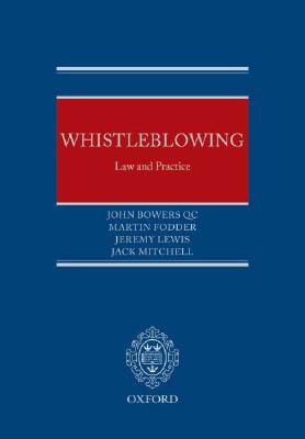 Whistleblowing: Law and Practice