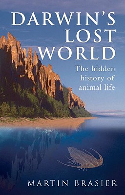 Darwin's Lost World: The Hidden History of Animal Life